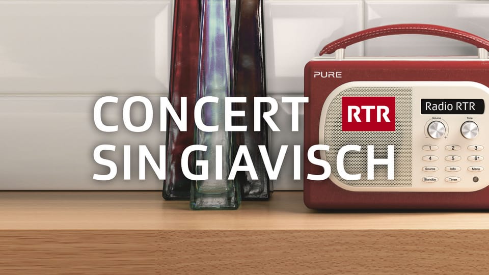 Concert sin giavisch dals 17.03.2024
                         (00:56:33)
                        
