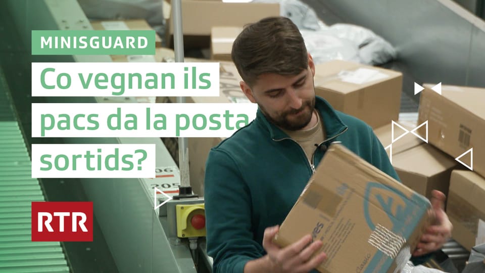 Co vegnan ils pacs da la posta sortids? - Minisguard - Play RTR