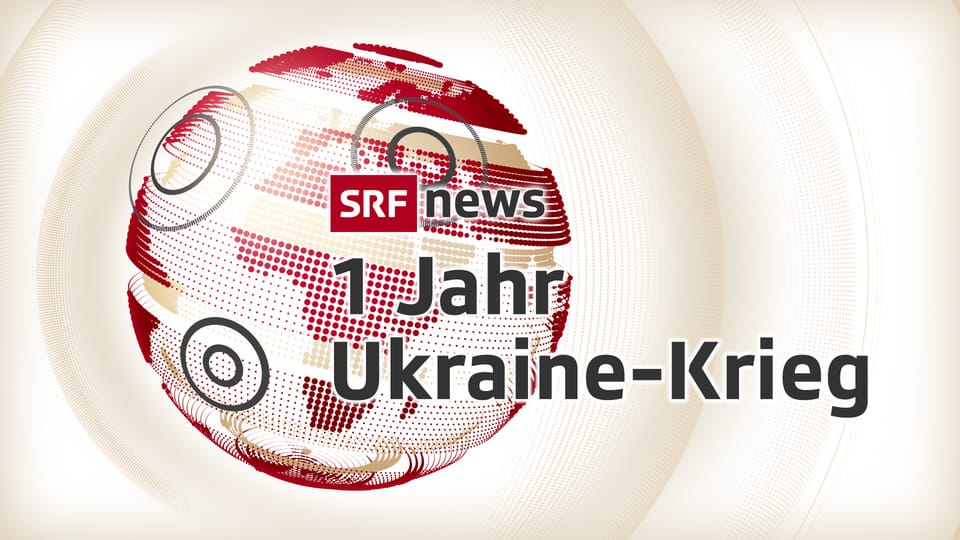 Ein Jahr Krieg in der Ukraine - SRF News spezial - Play SRF