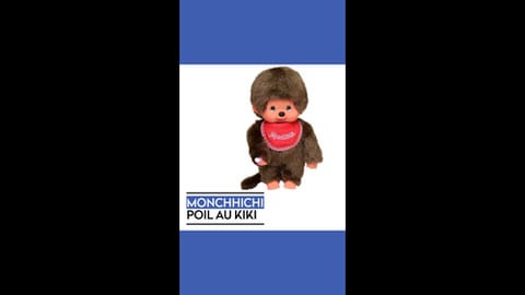 Monchhichi, un truc culte - Play RTS