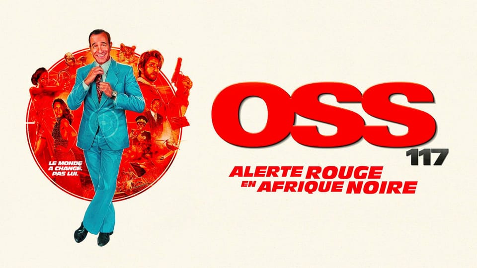 OSS 117: Alerte rouge en Afrique noire