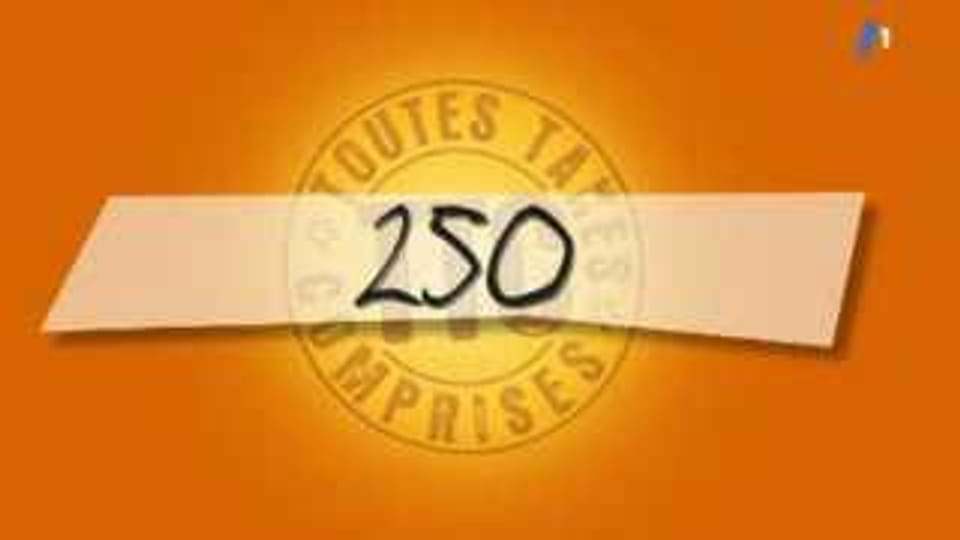 Le chiffre de la semaine: 250 francs d'amende - T.T.C. (Toutes taxes comprises) - Play RTS