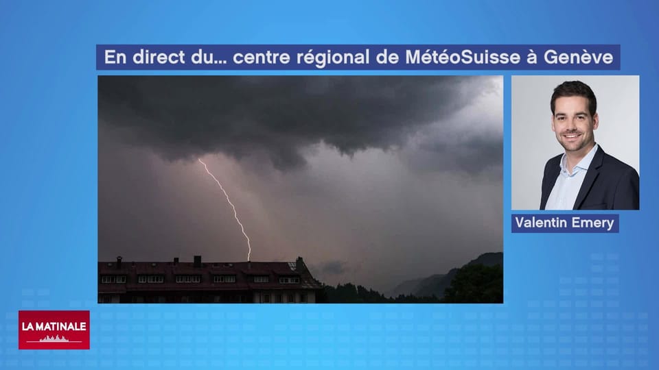En direct du centre régional de MétéoSuisse à Genève - La Matinale - Play RTS