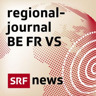 Regionaljournal Bern Freiburg Wallis