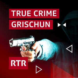 True Crime Grischun
