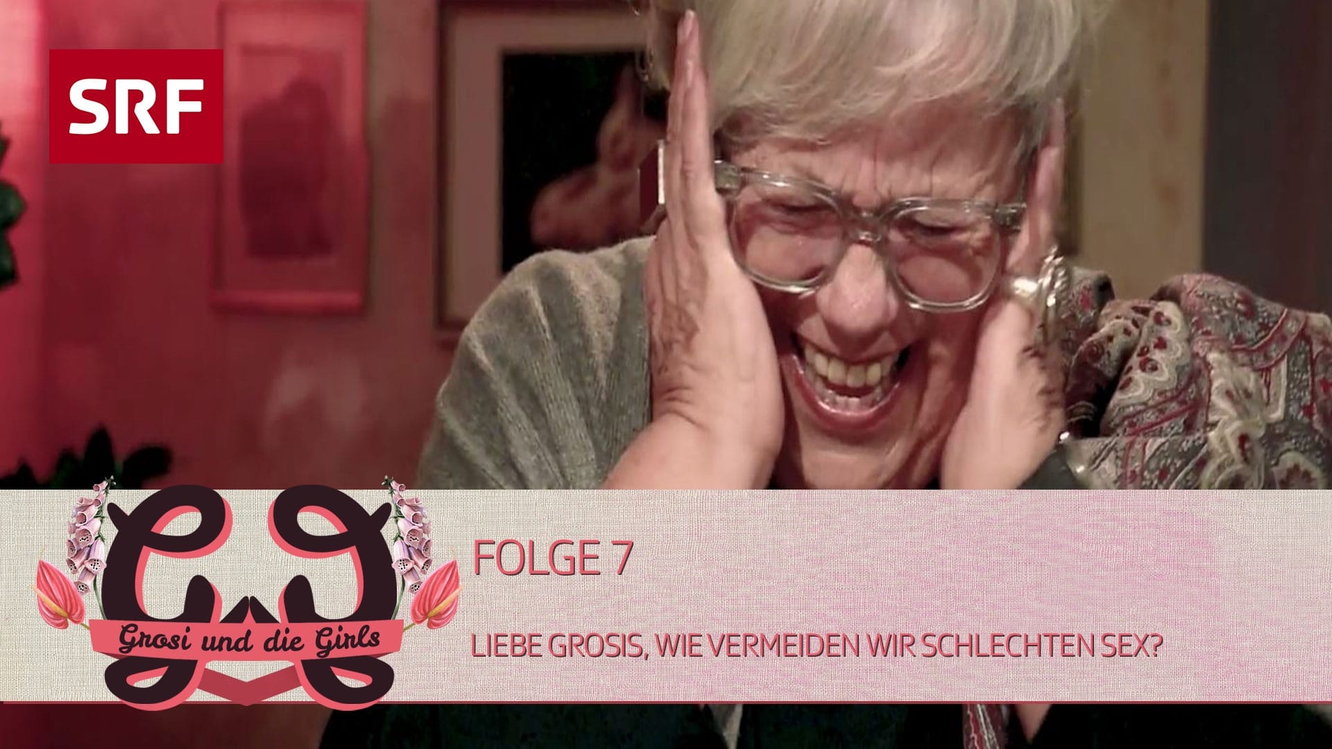 Folge 7: Liebe Grosis, wie vermeiden wir schlechten Sex?