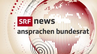 Ansprachen Bundesrat