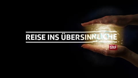 Reise ins Übersinnliche