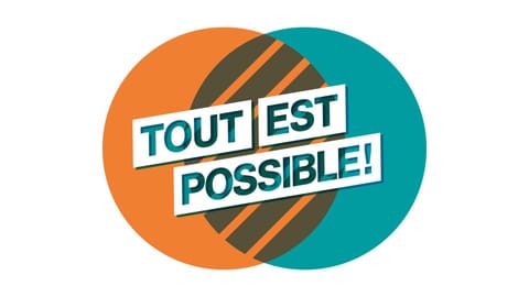 Tout est possible !