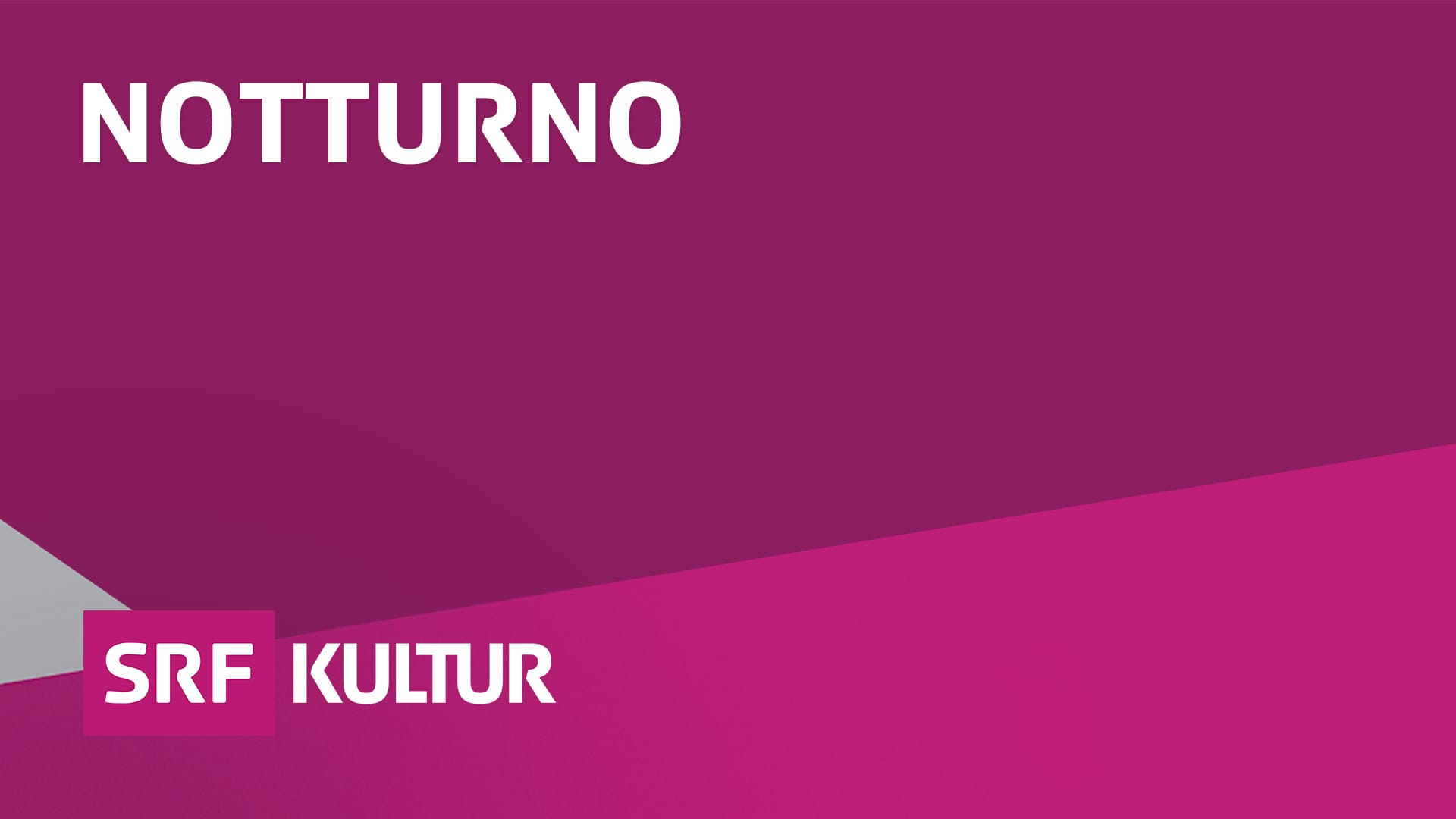 Werke Notturno SRF werke-notturno-srf