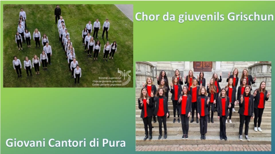 Chor da giuvenils grischun & Giovani Cantori di Pura