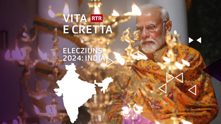 Elecziuns 2024 – l'India, Modi ed il gieu cun il fieu