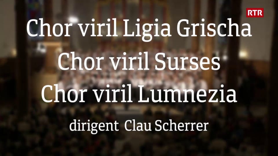 Chor viril Ligia Grischa, Chor viril Surses e Chor viril Lumnezia