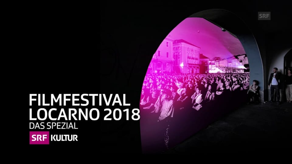 Filmfestival Locarno - Das Spezial