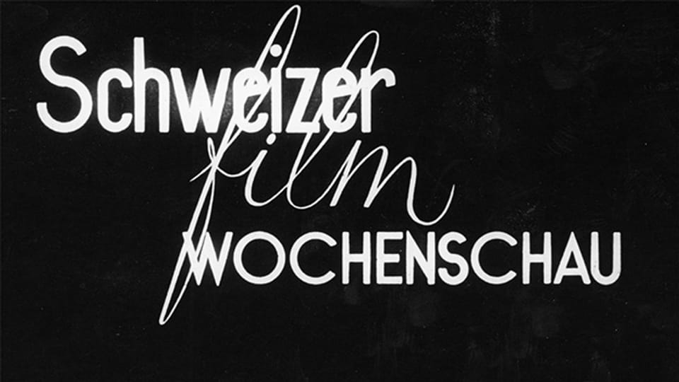 Dokumentarbericht von 1956 zur Schweizer Film-Wochenschau
