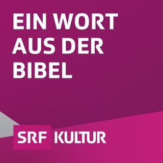 Ein Wort aus der Bibel Ein Wort aus der Bibel