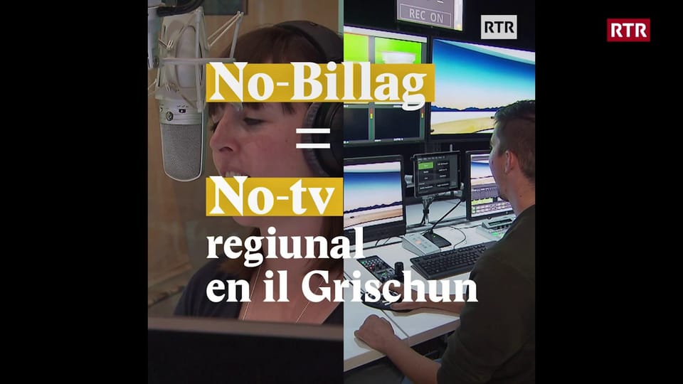 "No-Billag" = "No-tv" / "No-radio" regiunal en il Grischun
