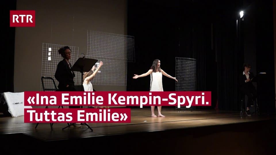L'emprova generala dal toc «Ina Emilie Kempin-Spyri.Tuttas Emilie»