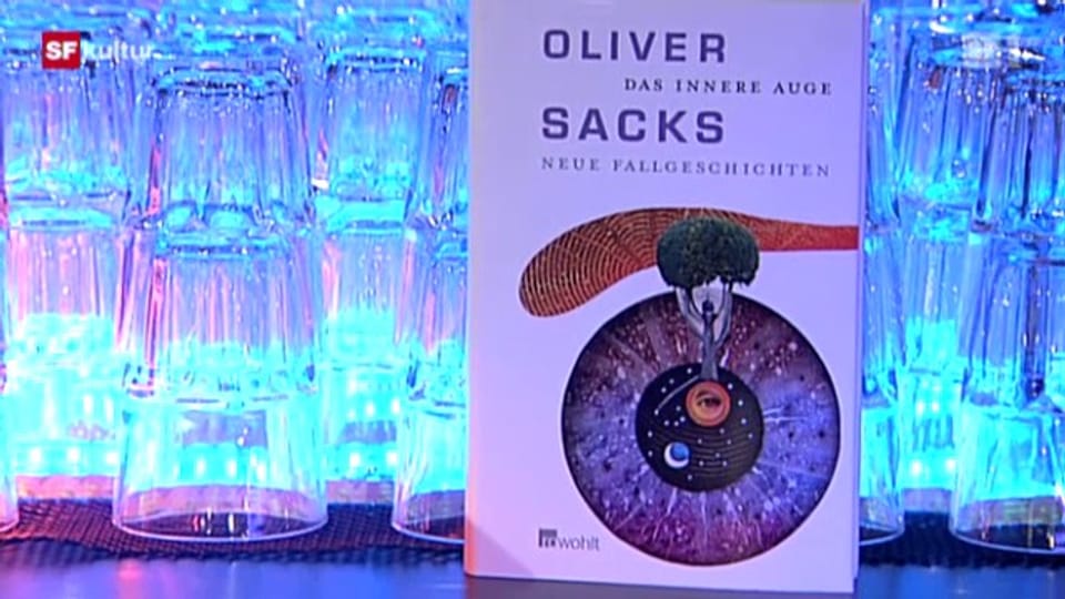 Oliver Sacks und seine Fallgeschichten «Das innere Auge» 