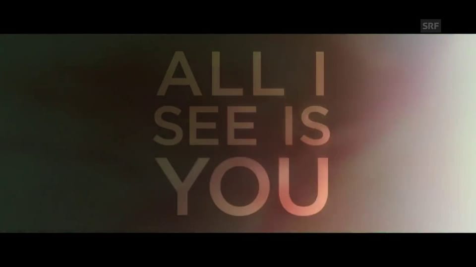 «All I See Is You»