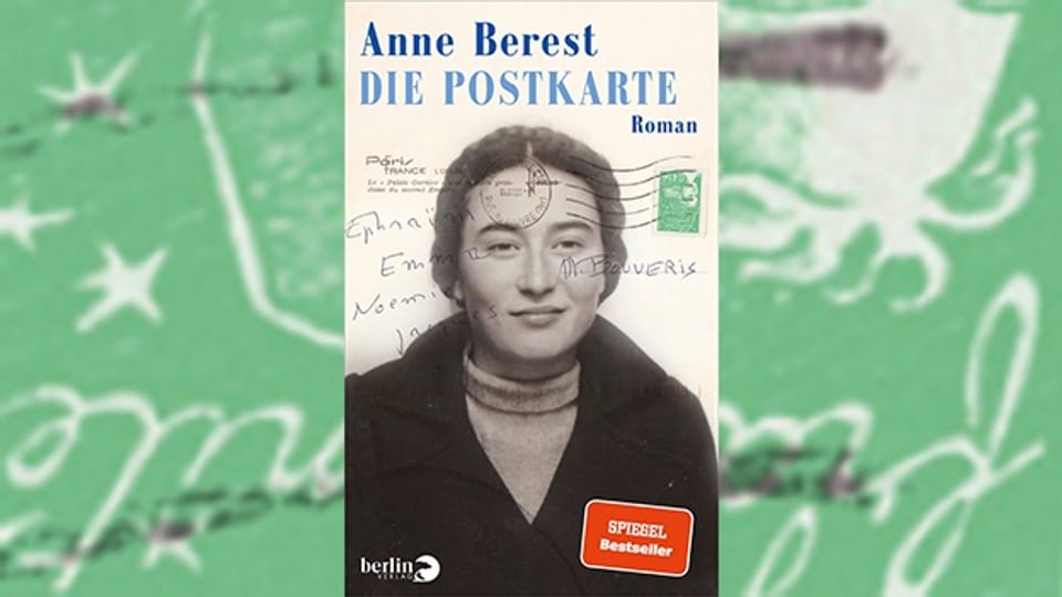 «Die Postkarte»: Anne Berests Roman über eine Lebensveränderung durch eine Postkarte.