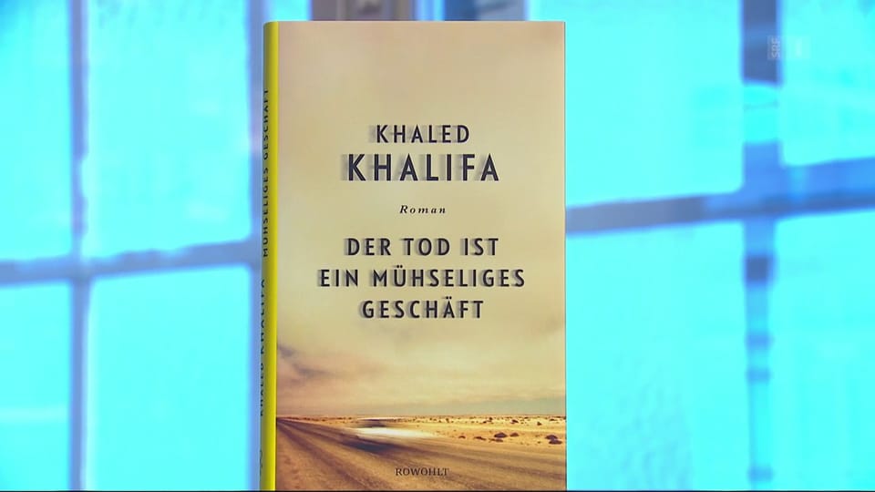 «Der Tod ist ein mühseliges Geschäft» von K. Khalifa (Rowohlt)