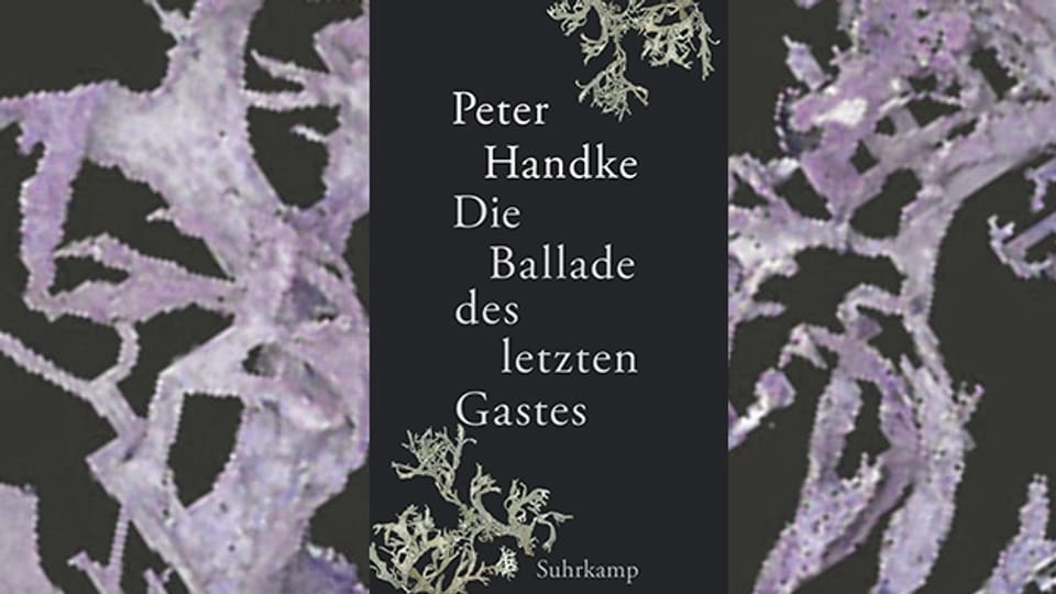 Eine Erzählung, in dem sich vieles aus seinem Werk noch einmal bündelt: «Die Ballade des letzten Gastes» von Peter Handke.