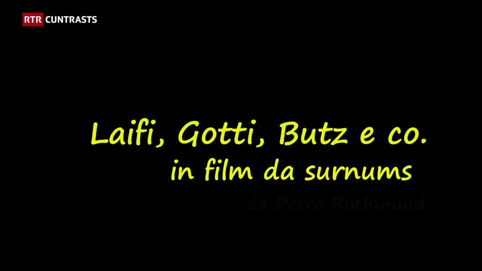 Laifi, Gotti, Butz e co. – in film da surnums