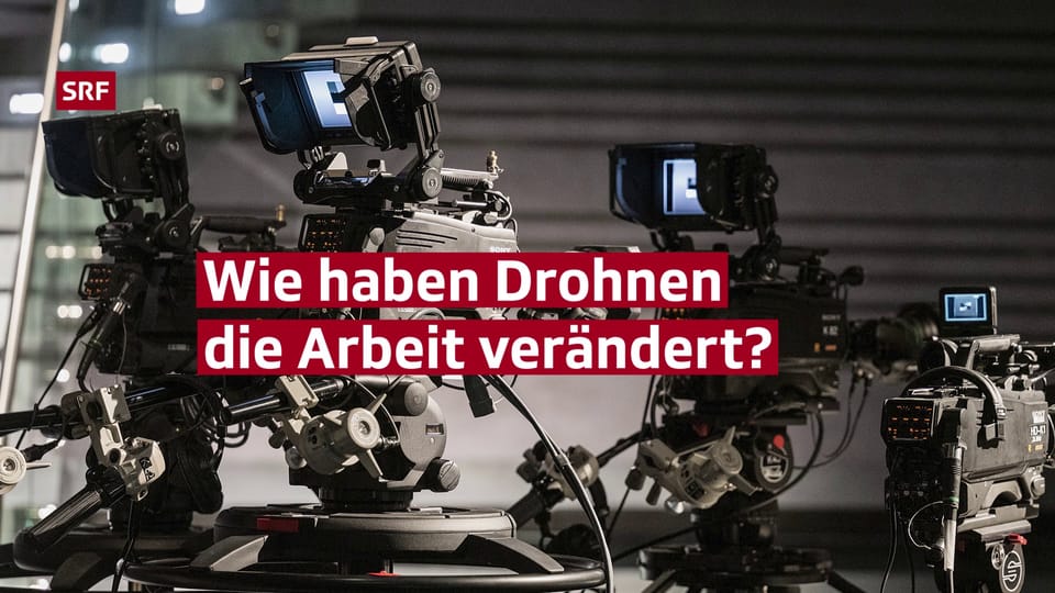 Kameramann René Schönenberger über Drohnen