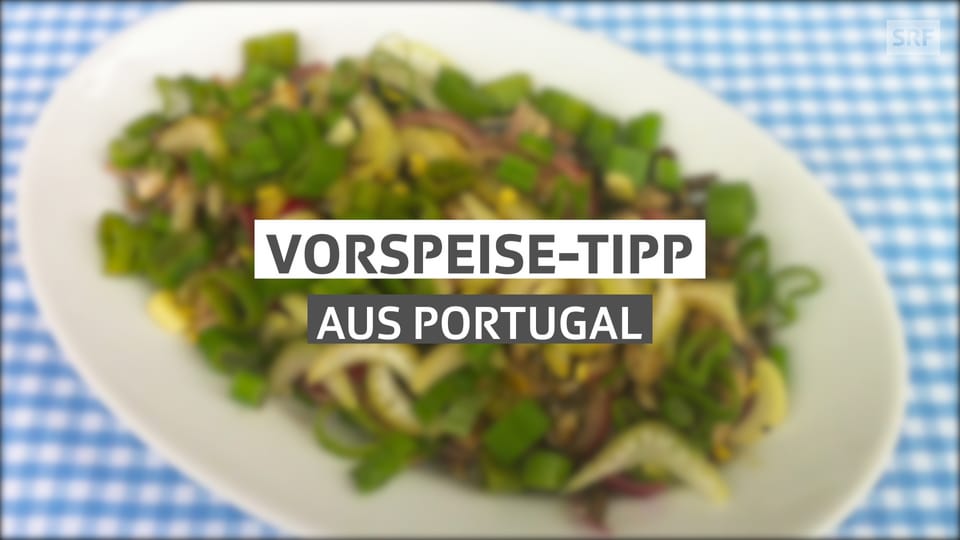 Vorspeise-Tipp aus Portugal