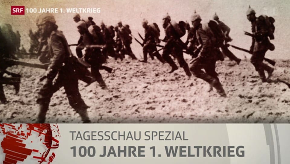 Tagesschau Spezial: 100 Jahre 1. Weltkrieg