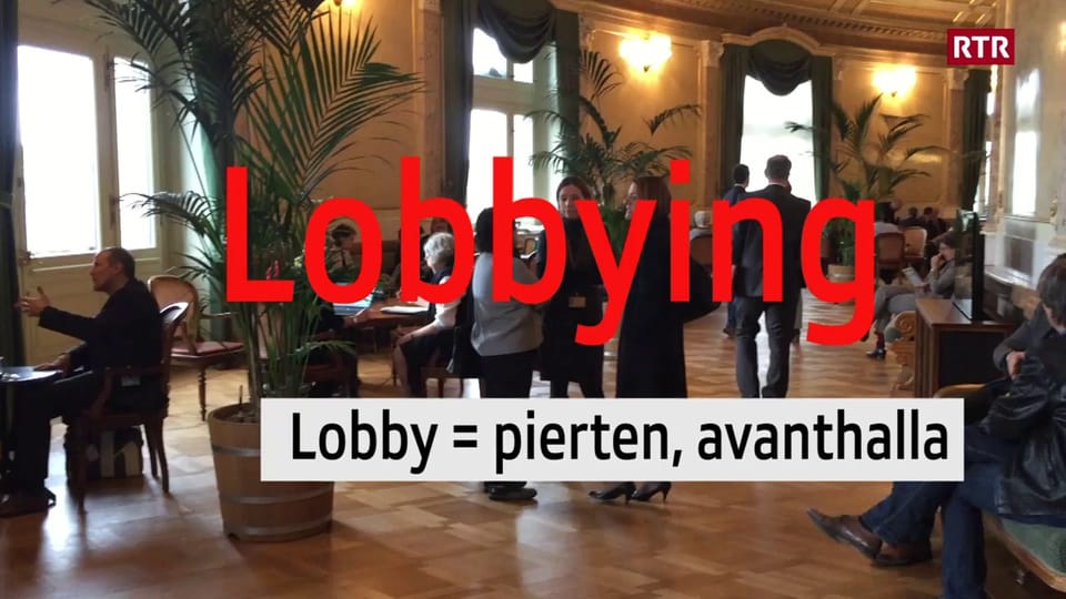 Lobbying en il Grischun - datti quai?