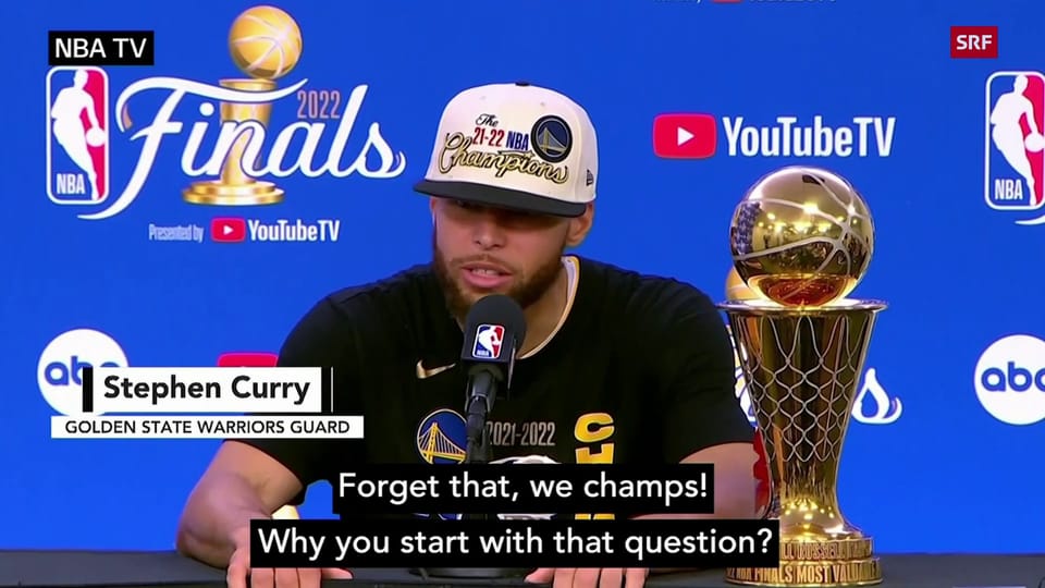 Curry im Juni 2022 nach dem Triumph: «Vergessen Sie das, wir sind Champion» (engl.)