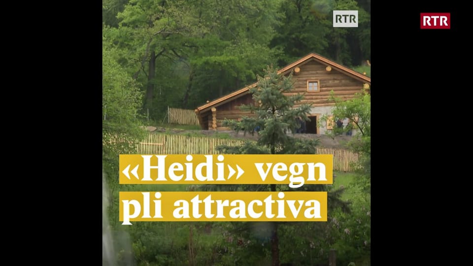 «Heidi» vegn pli attractiva