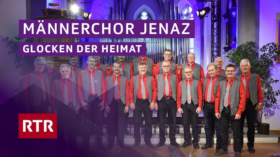 Männerchor Jenaz - Glocken der Heimat