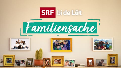 SRF bi de Lüt – Familiensache