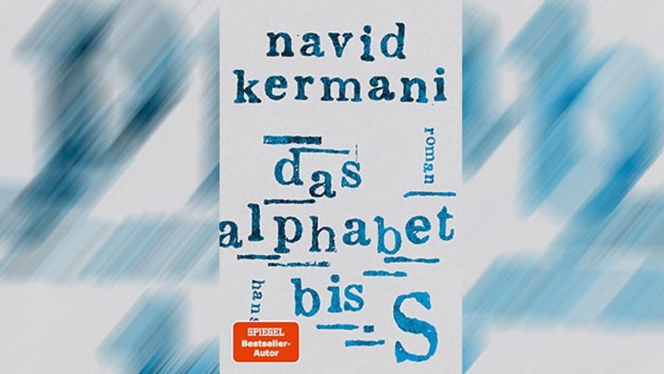 Tagebuch aus einer weiblichen Erzählperspektive: Navid Kermanis neuer Roman «Das Alphabet bis S».
