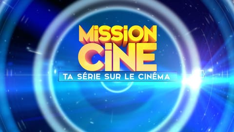 Mission : ciné