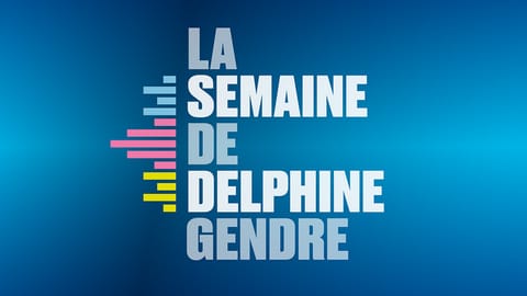 La semaine de Delphine Gendre