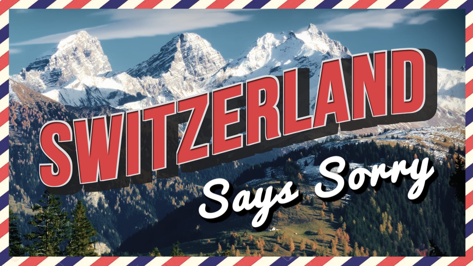 Switzerland says sorry! The Chicken Dance of neutrality