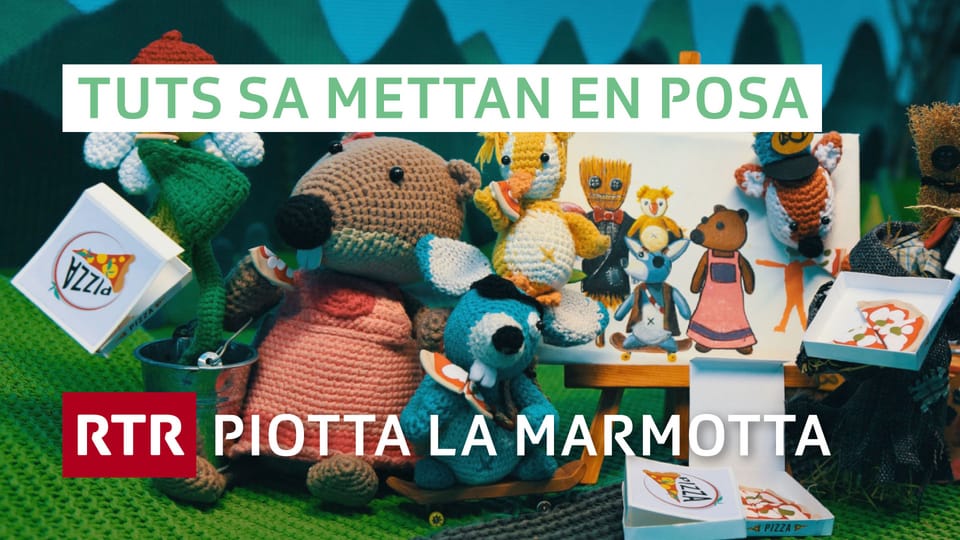 Piotta Piotta la marmotta: Tuts sa mettan en posa - Play RTR