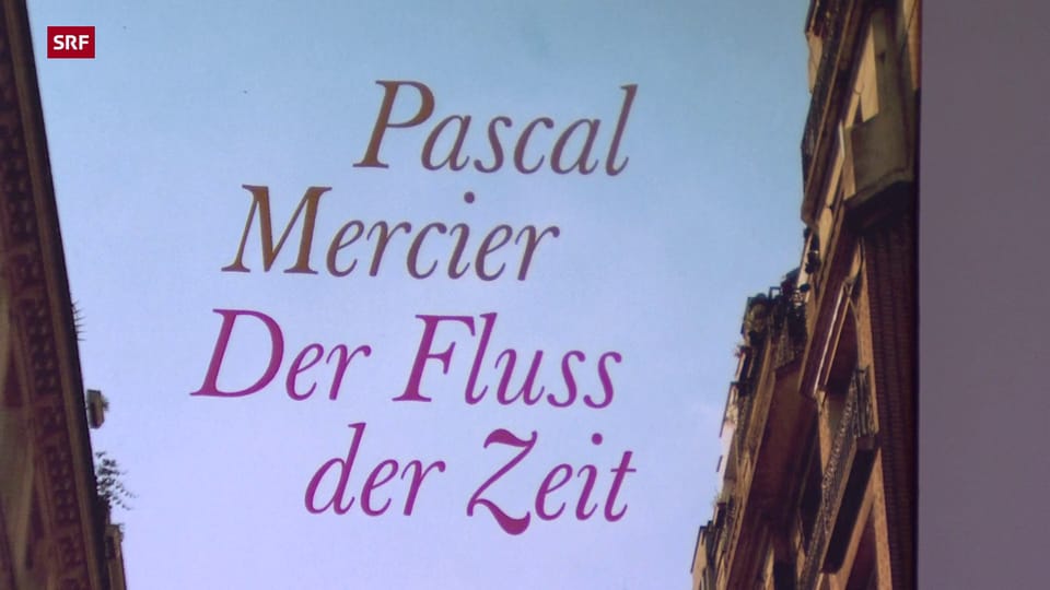 Pascal Mercie Pascal Mercier: «Der Fluss der Zeit» - Literaturclub - Play SRF