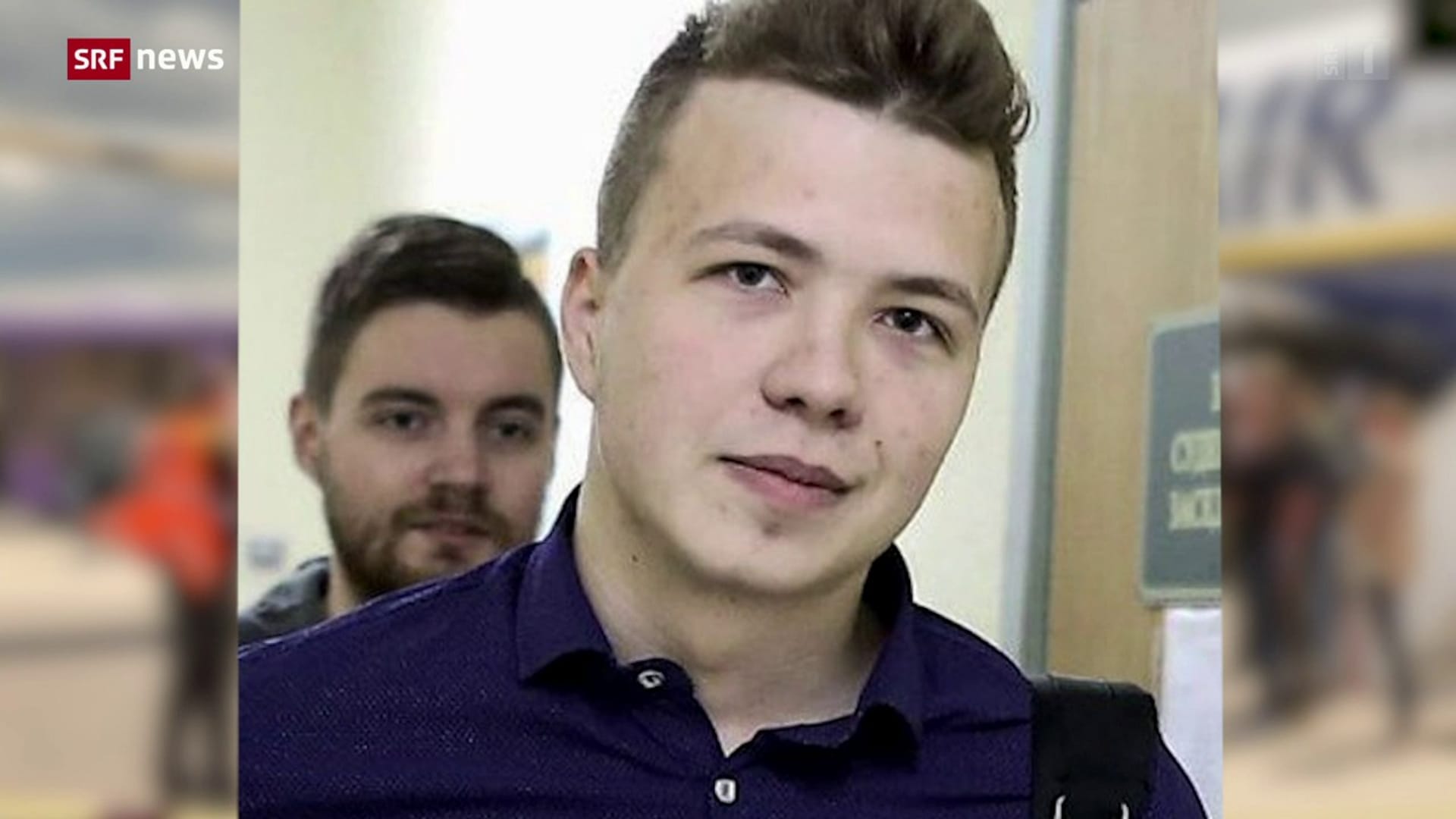 Tagesschau Keine Spur des Oppositionellen Roman Protassewitsch Play SRF